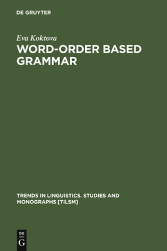 Word-Order Based Grammar by Dr. Koktova, Eva: Used