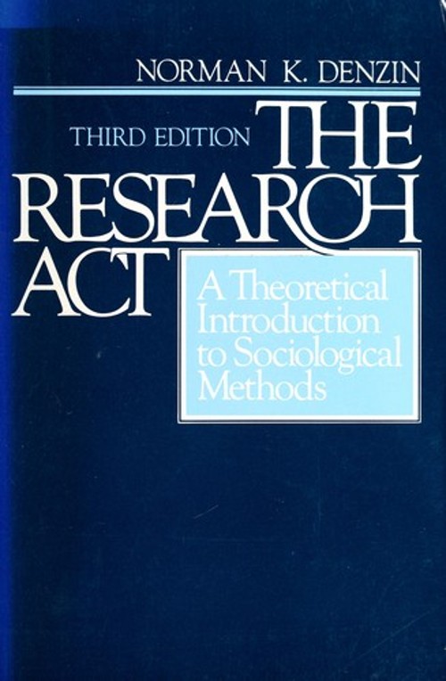 The Research Act Paperback Norman K. Denzin