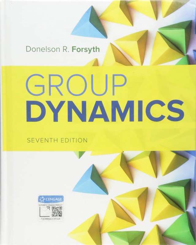 Group Dynamics (MindTap Course List) by Donelson Forsyth