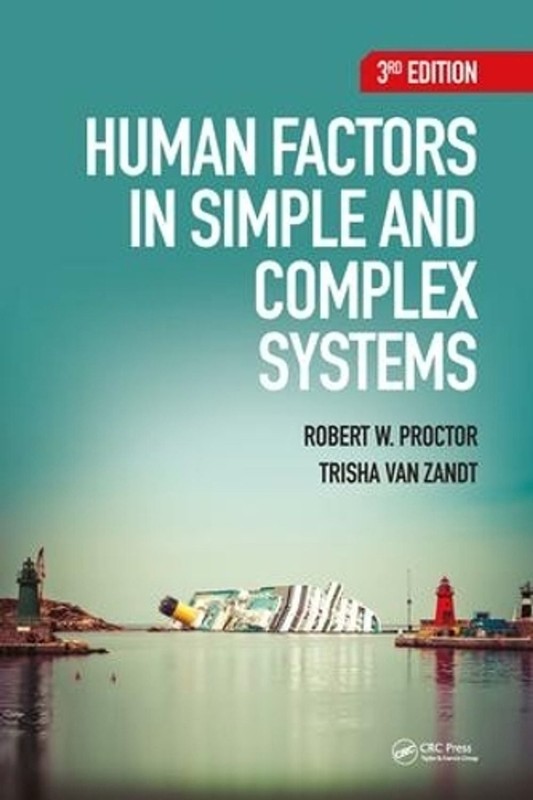 Human Factors in Simple and Complex Systems by Trisha Van Zandt (English) Hardco