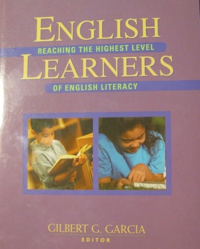 English Learners: Reaching the Highest Level of English Literacy by , Good Book