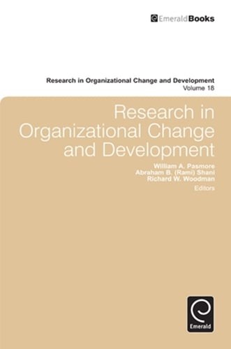Research in Organizational Change and Development, Volume 18 by Pasmore: New
