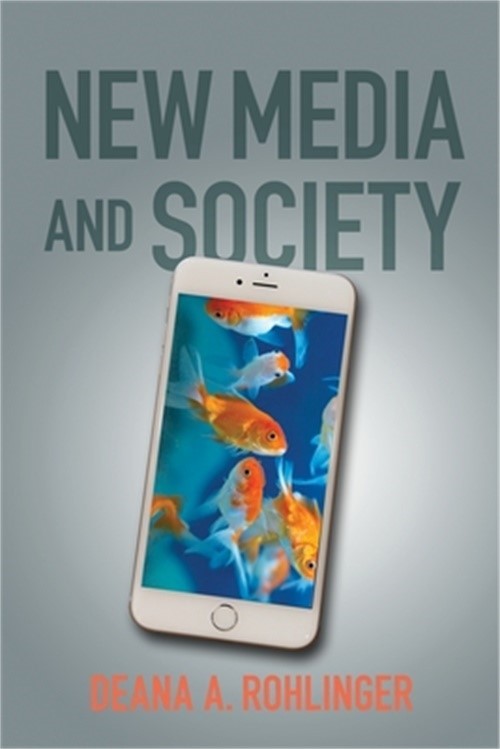 New Media and Society (Paperback or Softback)