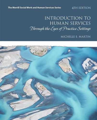 Introduction to Human Services: – Paperback, by Martin Michelle – Very Good