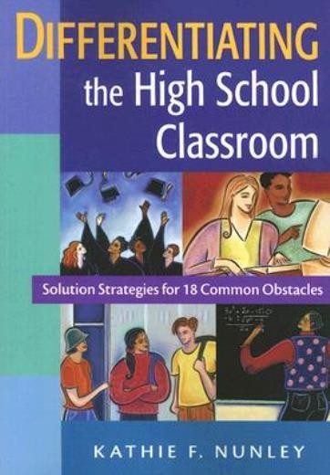 Differentiating The High School Classroom: Solution Strategi…
