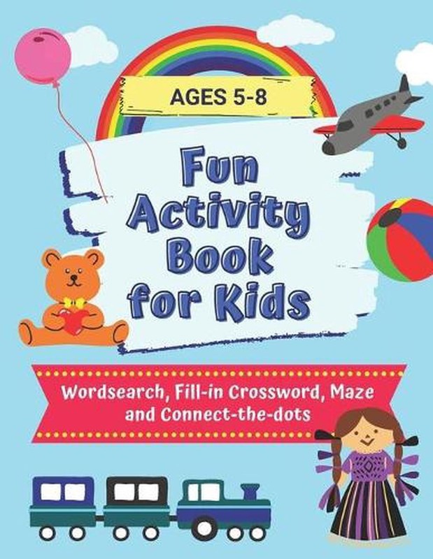 Fun Activity Book for Kids Ages 5-8: Wordsearch, Fill-in Crossword, Maze and Con