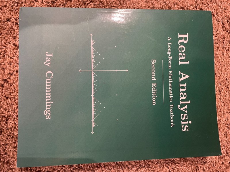 The Long-Form Math Textbook Ser.: Real Analysis : A Long-Form Mathematics…