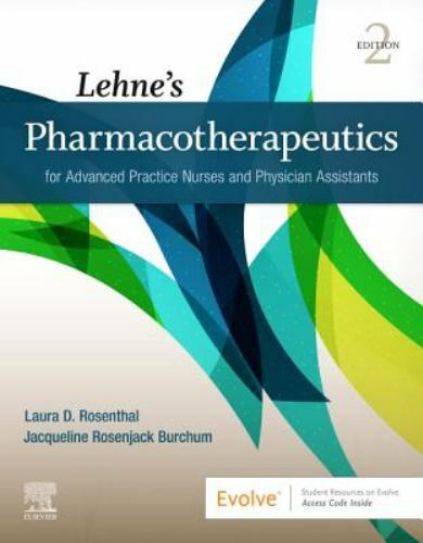 Lehne’s Pharmacotherapeutics for Advanced Practice Nurses and Physician…