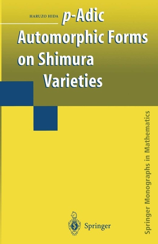 P ADIC AUTOMORPHIC FORMS ON SHIMURA VARIETIES Paperback o327 gallery