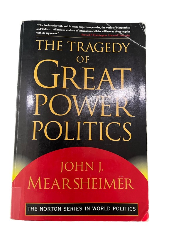 John J. Mearsheimer: Great Power Politics, Paperback