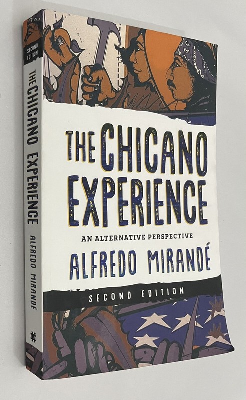 Chicano Experience : An Alternative Perspective, Paperback by Mirande, Alfred…