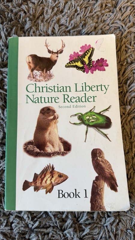 Christian Liberty Press Nature Reader Book 1 Second Edition Paperback