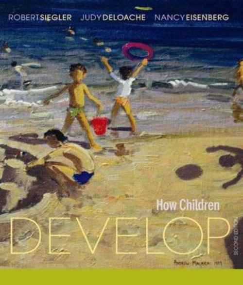 How Children Develop Nancy, DeLoache, Judy S., Siegler, Robert Ei