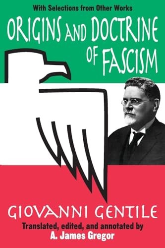 Origins and Doctrine of Fascis - GOOD