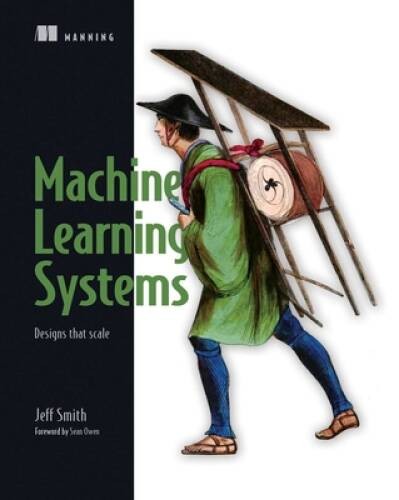 Reactive Machine Learning Systems – Paperback By Smith, Jeff – GOOD