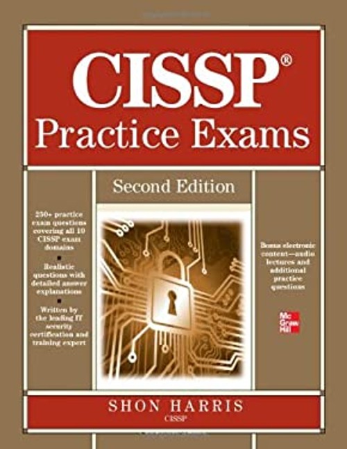 CISSP Practice Exams, Second Edition Paperback Shon Harris