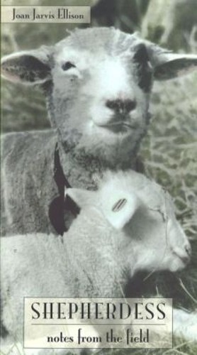 Shepherdess: Notes from the Field, Purdue University Pr