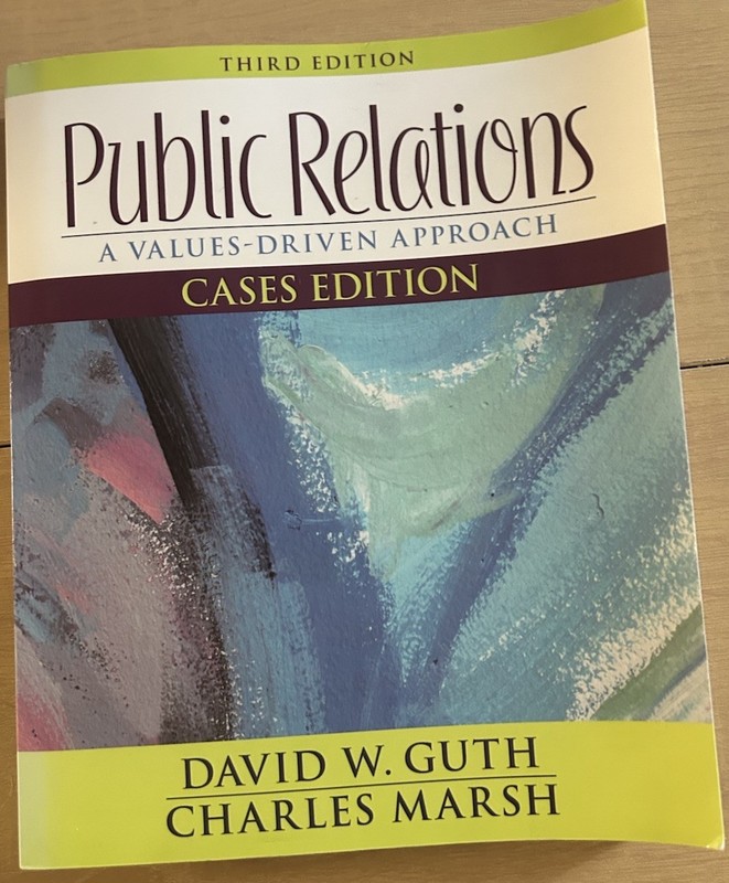 Public Relations A Values-Driven Approach Guth David Marsh Charles Third Edition