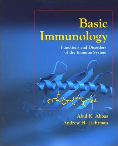 Basic Immunology : The Functions and Disorders of the Immune Syst