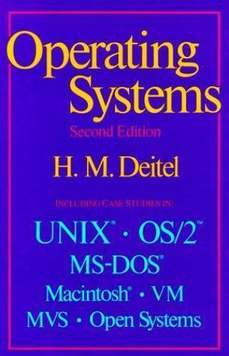 Operating Systems (2nd Edition) by Deitel