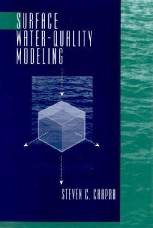 Surface Water Quality Modeling Hardcover Steven C. Chapra