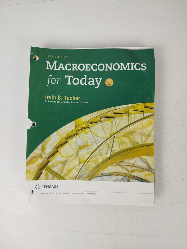 Tucker, Macroeconomics For Today 10 e 9781337613057 10th edition LL loose leaf