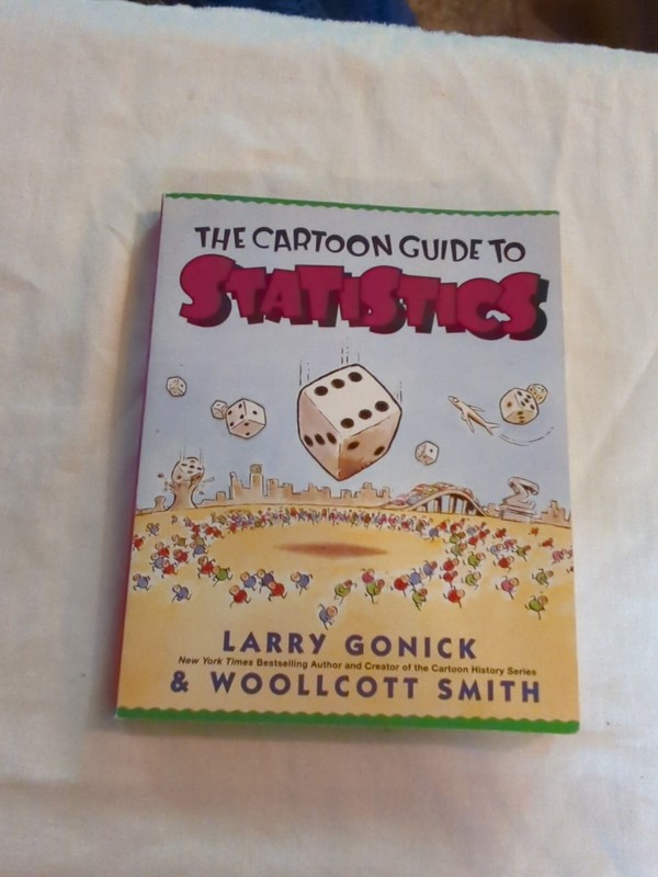 Cartoon Guide Ser.: Cartoon Guide to Statistics by Woollcott Smith and Larry…