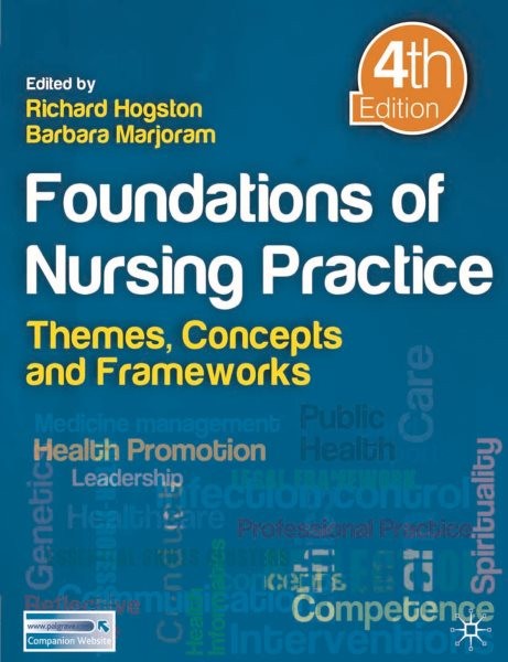 Foundations of Nursing Practice : Themes, Concepts and Frameworks, Paperback …