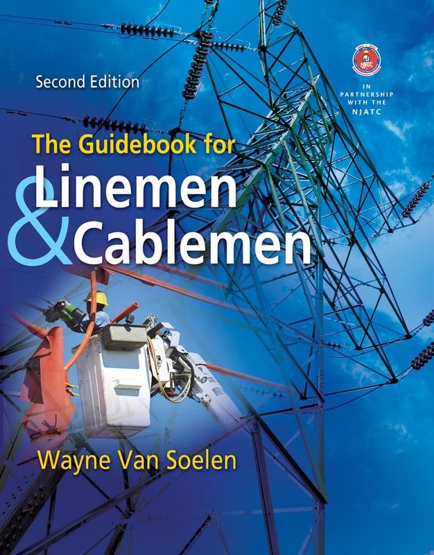 Guidebook for Linemen and Cablemen (Wayne Van Soelen)