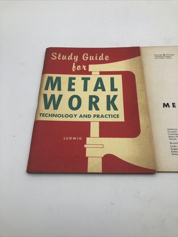Vintage Study Guide for Metal Work: Technology and Practice, Oswald Ludwig, 1962