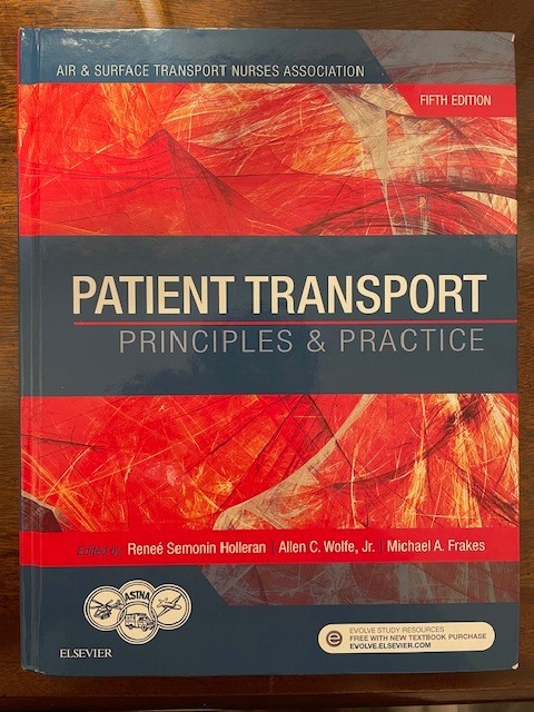 Patient Transport : Principles and Practice by Air & Surface Transport Nurses…