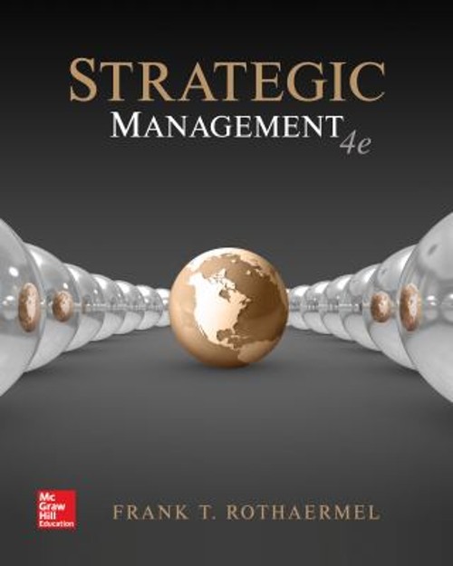 Loose-Leaf for Strategic Management Ringbound Frank T. Rothaermel