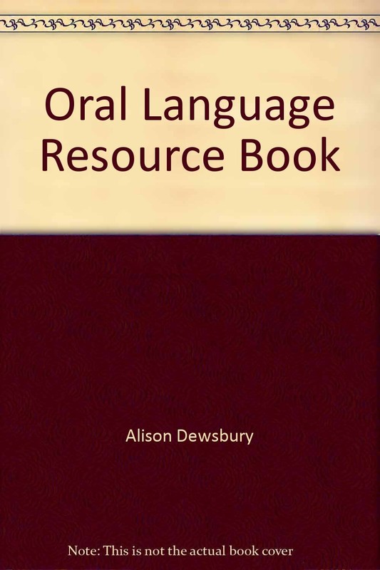 Oral Language Resource Book – Alison Dewsbury – paperback – Good