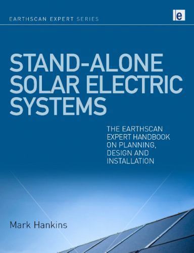 Stand-Alone Solar Electric Systems: The Earthscan Expert Handbook for…