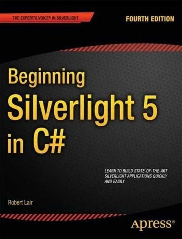 Beginning Silverlight 5 in C# by Robert Lair (English) Paperback Book