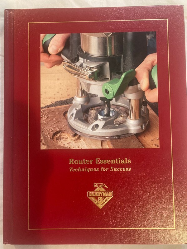 Router Essentials, Techniques For Success, Handyman Club of America, Like New
