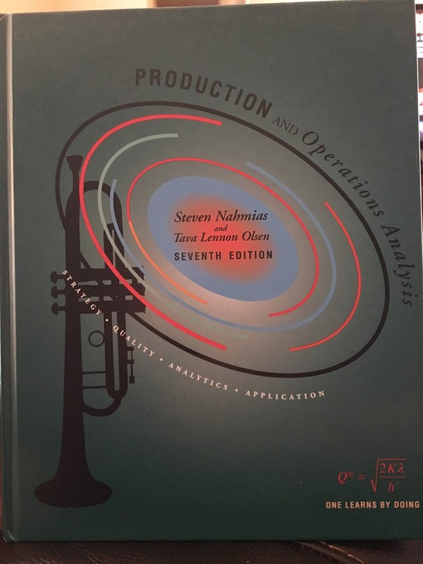 Production and Operations Analysis: Strategy – Quality – Analytics – Applica…
