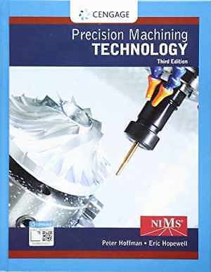 Precision Machining Technology – Hardcover, by Hoffman Peter; Hopewell – Good
