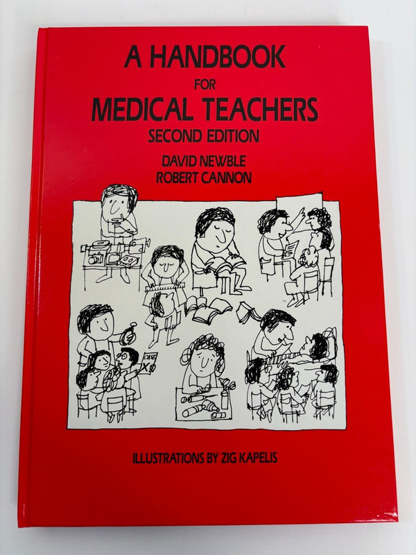 Medical Teachers Handbook 2nd Edition by Newble & Cannon — Hardcover 1985