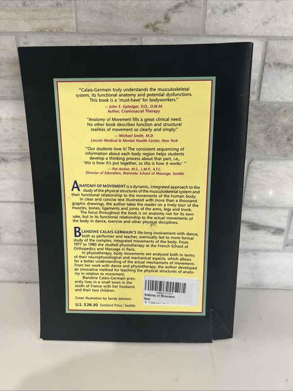 Anatomy of Movement by Blandine Calais-Germain Paperback Revised 1991 Edition gallery
