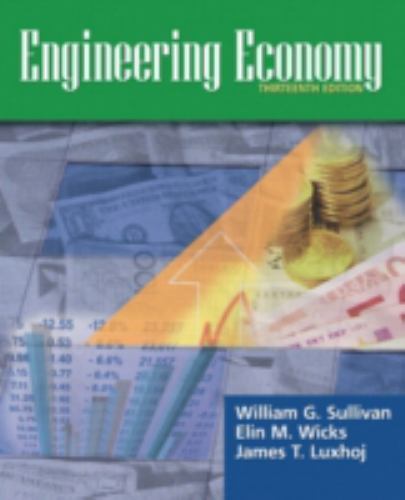Engineering Economy (13th Edition), Luxhoj, James, Wicks, Elin M, Sullivan, Will