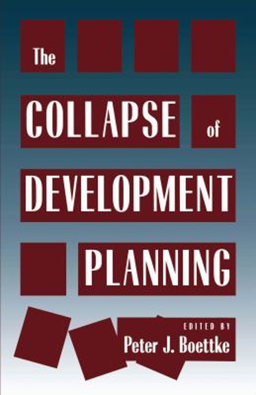Collapse of Development Planning Paperback Peter J. Boettke