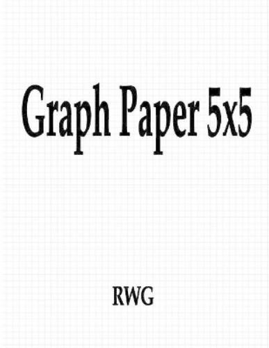 Rwg Rwg Graph Paper 5×5 (Paperback)