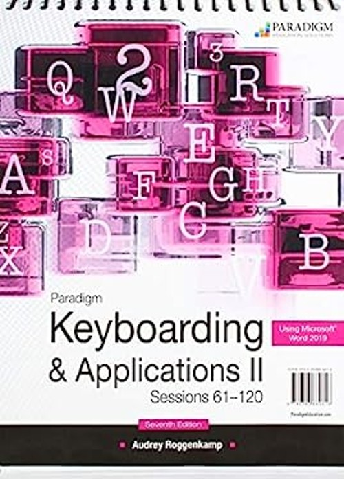Paradigm Keyboarding II: Sessions 61-120, Using Microsoft Word 20