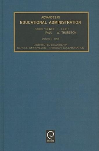 Distributed Leadership: School Improvement Through Collaboration