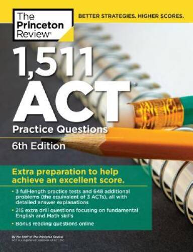 1,511 ACT Practice Questions, 6th Edition (College Test Preparation) – GOOD