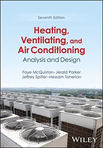 Heating Ventilating and Air Conditioning: Analysis and Design by Faye McQuiston