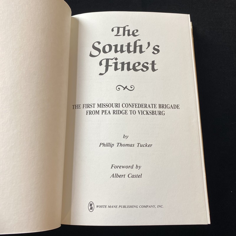 The South's Finest : The First Missouri Confederate Brigade from Pea Ridge to... gallery