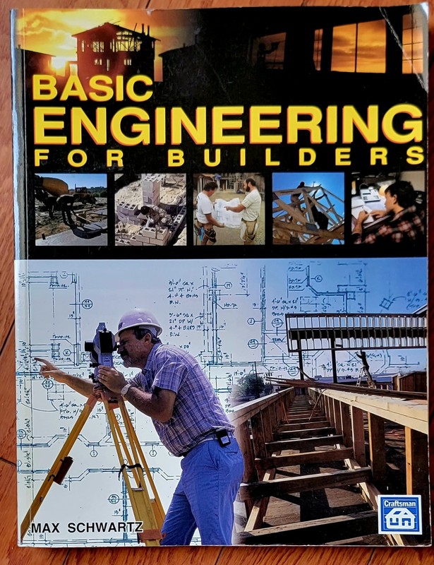 New Craftsman and construction workbook: Basic Engineering for Builders
