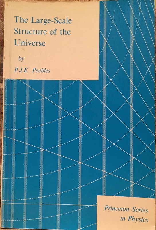 Princeton Series in Physics: Large-Scale Structure of the Universe – PJE Peebles